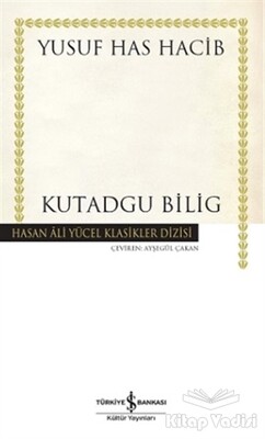 Kutadgu Bilig - İş Bankası Kültür Yayınları