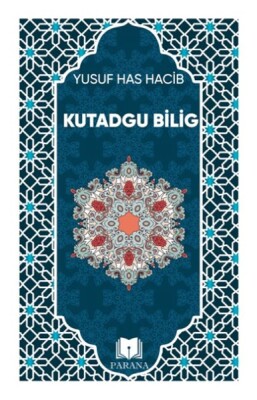 Kutadgu Bilig - Parana Yayınları