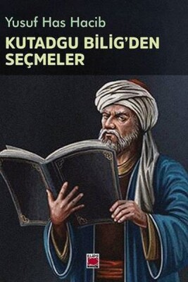 Kutadgu Bilig'den Seçmeler - Elips Kitap