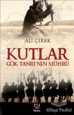 Kutlar Göktanrı’nın Mührü - 1