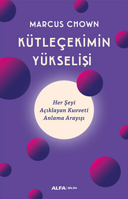 Kütleçekimin Yükselişi - Alfa Yayınları