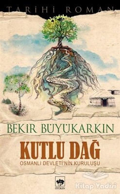 Kutlu Dağ - Ötüken Neşriyat