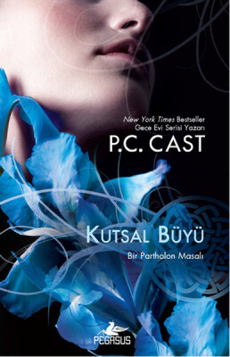 Kutsal Büyü - Pegasus Yayınları