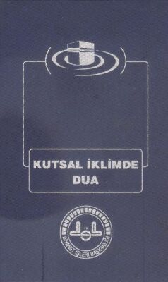 Kutsal İklimde Dua - 1