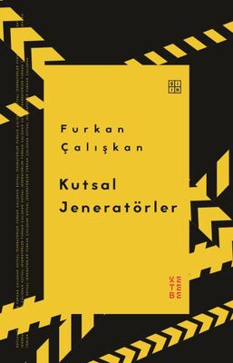 Kutsal Jeneratörler - 1