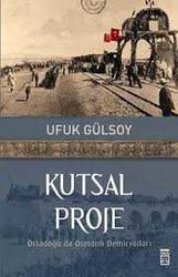 Kutsal Proje - Timaş Yayınları