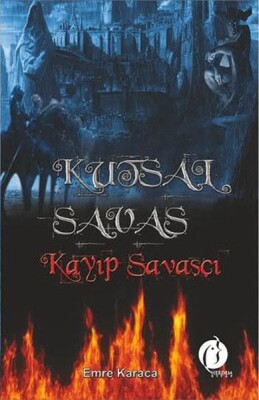 Kutsal Savaş - Kayıp Savaşçı - Herdem Kitap