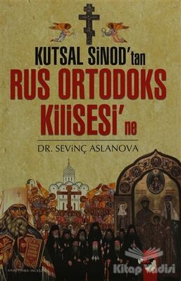 Kutsal Sinod'tan Rus Ortadoks Kilisesi'ne - 1