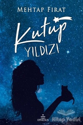 Kutup Yıldızı - 1 (Ciltli) - Ephesus Yayınları