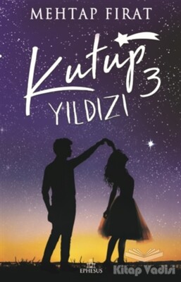 Kutup Yıldızı 3 (Ciltli) - Ephesus Yayınları