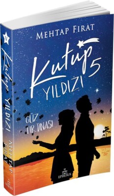 Kutup Yıldızı 5: Güz Fırtınası - Ephesus Yayınları