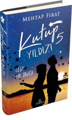 Kutup Yıldızı 5: Güz Fırtınası - Ephesus Yayınları