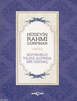 Kuyruklu Yıldız Altında Bir İzdivaç - Akçağ Yayınları