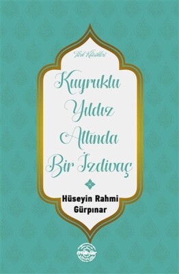 Kuyruklu Yıldız Altında Bir İzdivaç - Mühür Kitaplığı