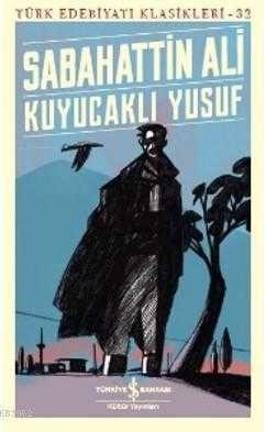 Kuyucaklı Yusuf - Türk Edebiyatı Klasikleri 32 - 1