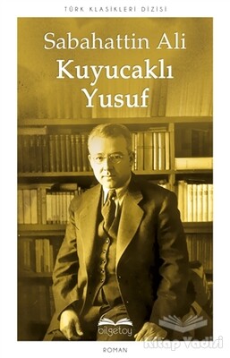 Kuyucaklı Yusuf - Bilgetoy Yayınları