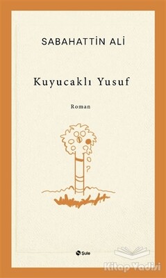 Kuyucaklı Yusuf - Şule Yayınları