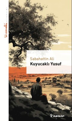 Kuyucaklı Yusuf - Livaneli Kitaplığı - İnkılap Kitabevi