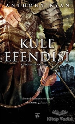 Kuzgunun Gölgesi 2 - Kule Efendisi - İthaki Yayınları