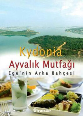 Kydonia / Ayvalık Mutfağı - İnkılap Kitabevi