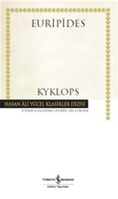 Kyklops - Hasan Ali Yücel Klasikleri (Ciltli) - İş Bankası Kültür Yayınları
