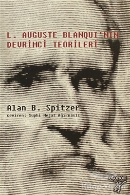 L. Auguste Blanqui'nin Devrimci Teorileri - Otonom Yayıncılık