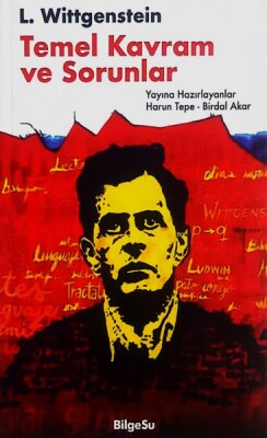 L. Wittgenstein - Temel Kavram ve Sorunlar - Bilgesu Yayıncılık