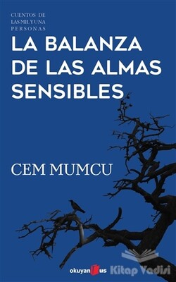 La Balanza de Las Almas Sensibles - Okuyan Us Yayınları