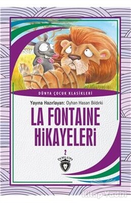 La Fontaine Hikayeleri 2 Dünya Çocuk Klasikleri (7-12 Yaş) - Dorlion Yayınları