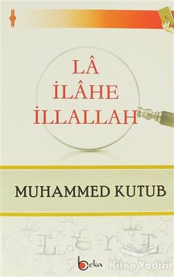 La İlahe İllallah - 1