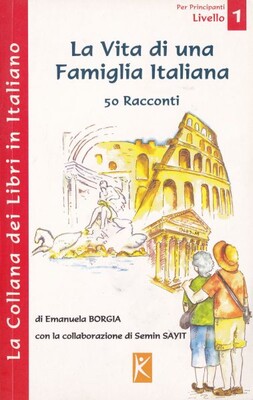 La Vita Di Una Famiglia Italiana - Kelime Yayınları