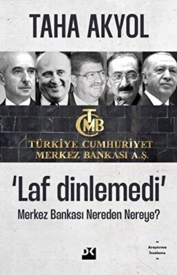 Laf Dinlemedi - Merkez Bankası Nereden Nereye? - Doğan Kitap