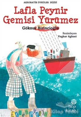 Lafla Peynir Gemisi Yürümez - Hep Kitap