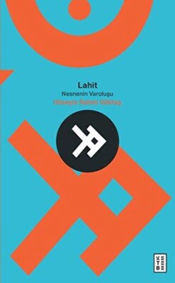 Lahit, Nesnenin Varoluşu - Ketebe Yayınları