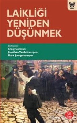 Laikliği Yeniden Düşünmek - Nika Yayınevi