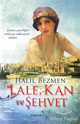 Lale, Kan ve Şehvet - Müptela Yayınları