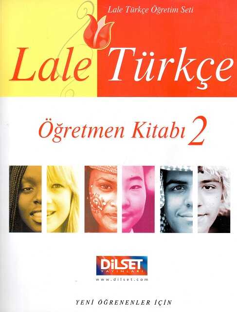 Dilset Lale Türkçe Eğitim - Lale Türkçe - 2 Öğretmen Kitabı