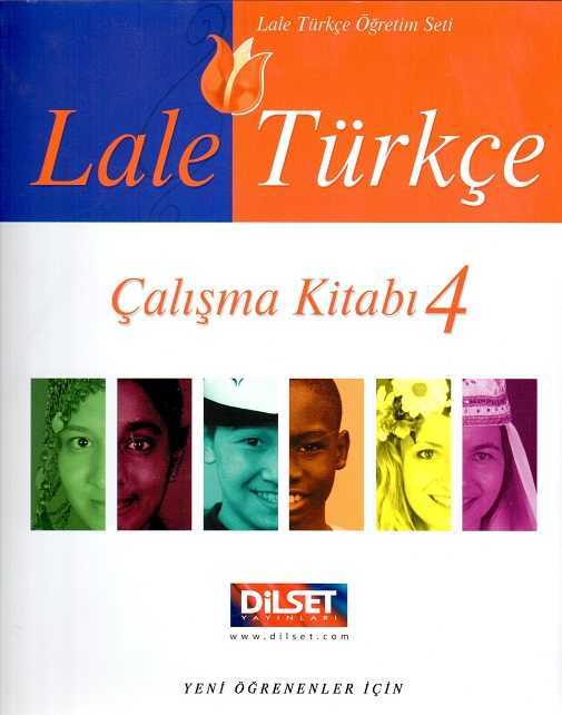Dilset Lale Türkçe Eğitim - Lale Türkçe Çalışma Kitabı 4