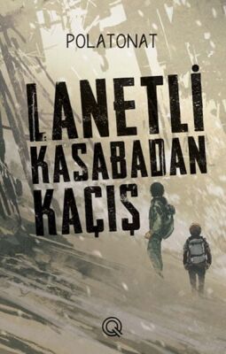 Lanetli Kasabadan Kaçış - 1