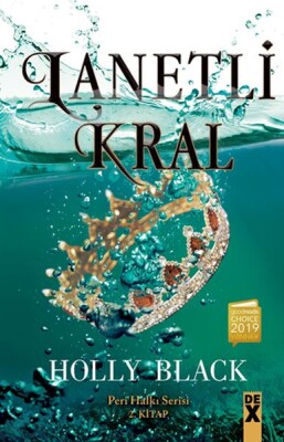 Lanetli Kral - Peri Halkı Serisi 2. Kitap (Ciltli) - Dex Yayınevi