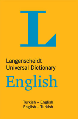 Langenscheidt’s Universal Dictionary English - Turkish / Turkish - English New and Revised Edition - Altın Kitaplar Yayınevi