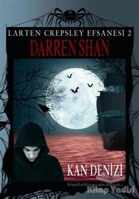 Larten Crepsley Efsanesi: 2. Kitap - Kan Denizi - Tudem Yayınları