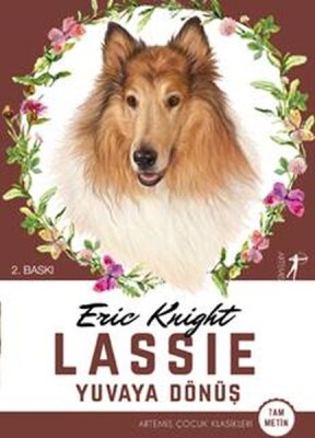 Lassie - Yuvaya Dönüş (Tam Metin) - Artemis Yayınları