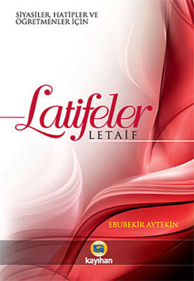 Latifeler Letaif - Kayıhan Yayınları