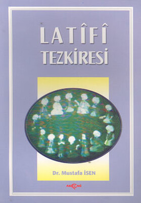 Latifi Tezkiresi - Akçağ Yayınları