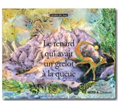 Le Renard Quı Avaıt Un Grelot A La Queue - Nesin Yayınları