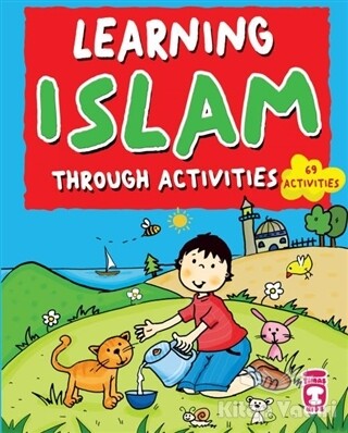 Learning Islam - Through Activities (69 Activities) - Timaş Publishing