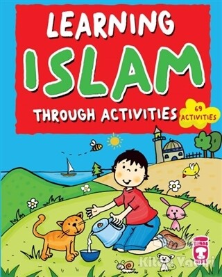 Learning Islam - Through Activities (69 Activities) - Timaş Publishing