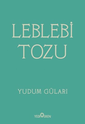 Leblebi Tozu - Yediveren Yayınları