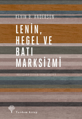 Lenin Hegel ve Batı Marksizmi - 2